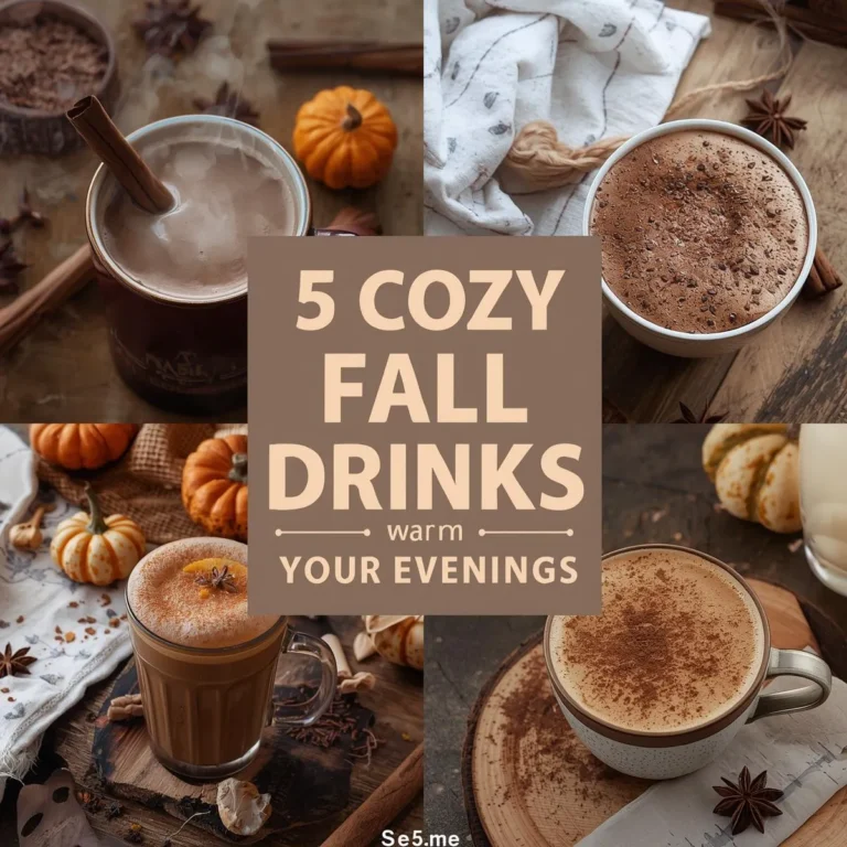 5 Cozy Fall Drinks to Warm Your Evenings