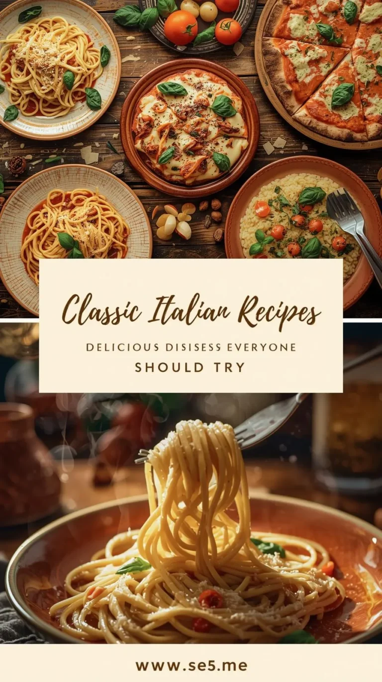 Classic Italian Recipes Everyone Should Try